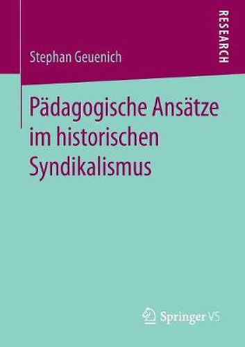 Cover image for Padagogische Ansatze im historischen Syndikalismus