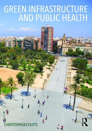 Cover image for Green Infrastructure and Public Health