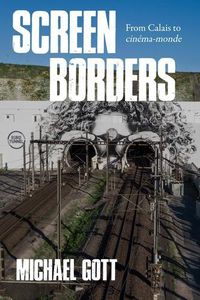 Cover image for Screen Borders: From Calais to CineMa-Monde