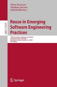 Cover image for Reuse in Emerging Software Engineering Practices: 19th International Conference on Software and Systems Reuse, ICSR 2020, Hammamet, Tunisia, December 2-4, 2020, Proceedings