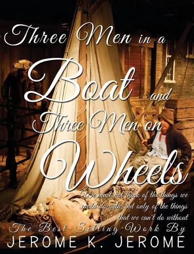 Cover image for Three Men in a Boat and Three Men on Wheels