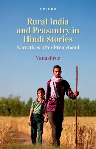 Cover image for Rural India and Peasantry in Hindi Stories: Narratives After Premchand