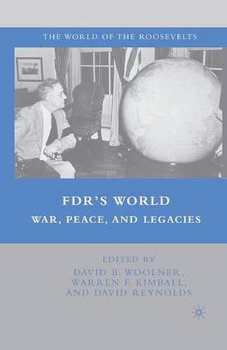 Cover image for FDR's World: War, Peace, and Legacies