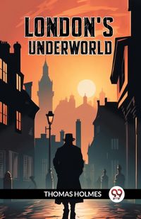 Cover image for London's Underworld