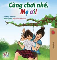 Cover image for Let's play, Mom! (Vietnamese edition)