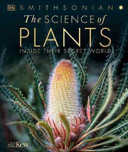 Cover image for The Science of Plants: Inside Their Secret World