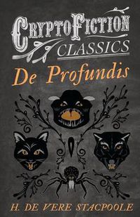 Cover image for De Profundis (Cryptofiction Classics)