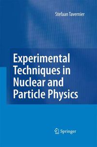 Cover image for Experimental Techniques in Nuclear and Particle Physics