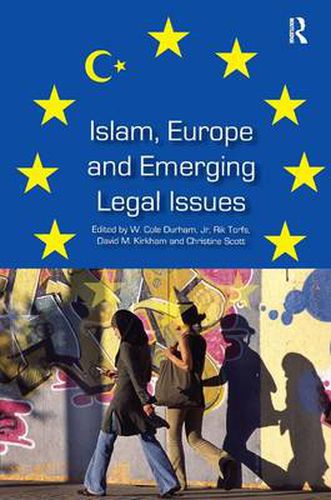 Cover image for Islam, Europe and Emerging Legal Issues