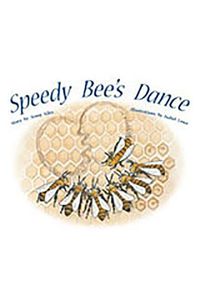 Cover image for Speedy Bee's Dance: Individual Student Edition Yellow (Levels 6-8)