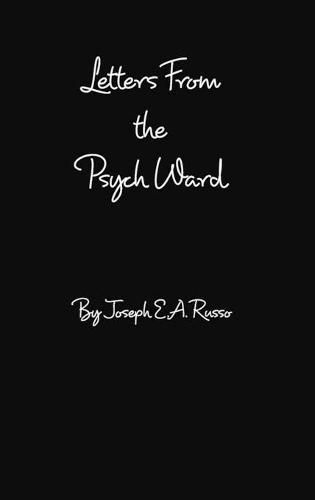 Cover image for Letters From The Psych Ward