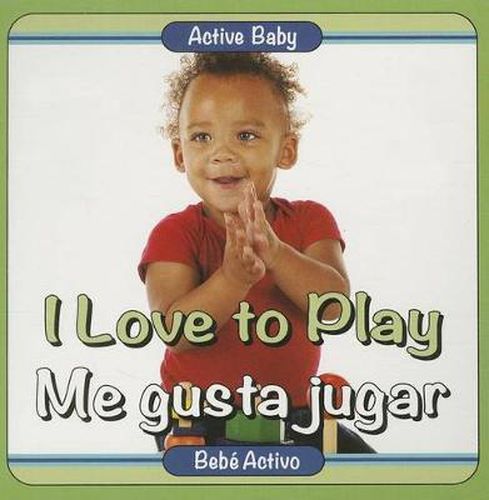 Cover image for I Love to Play/Me Gusta Jugar