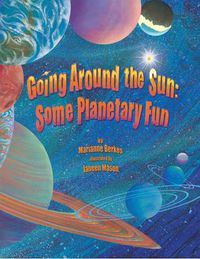 Cover image for Going Around the Sun: Some Planetary Fun