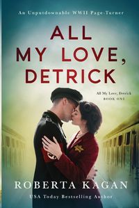 Cover image for All My Love, Detrick