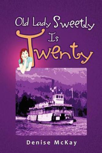Cover image for Old Lady Sweetly Is Twenty