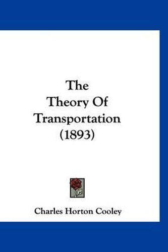 Cover image for The Theory of Transportation (1893)