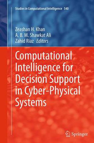 Cover image for Computational Intelligence for Decision Support in Cyber-Physical Systems