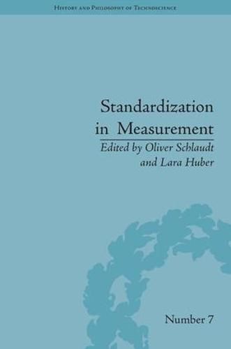 Cover image for Standardization in Measurement: Philosophical, Historical and Sociological Issues