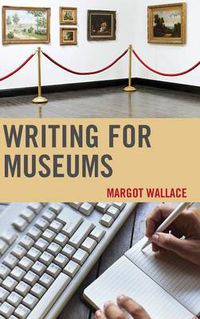 Cover image for Writing for Museums