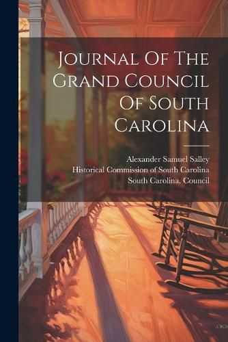 Journal Of The Grand Council Of South Carolina