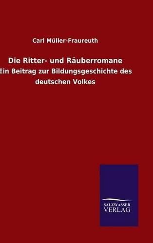 Cover image for Die Ritter- und Rauberromane