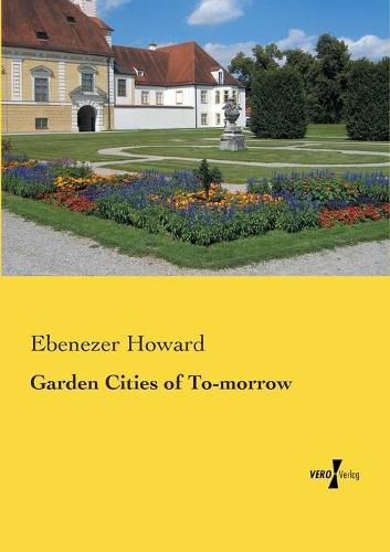 Cover image for Garden Cities of To-morrow