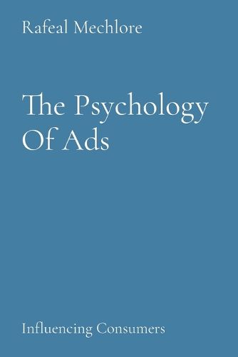 The Psychology Of Ads