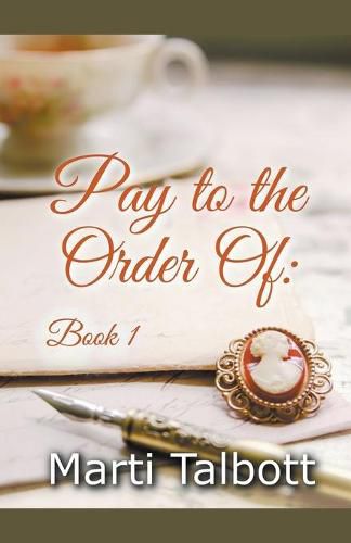 Cover image for Pay to the Order of: Book 1