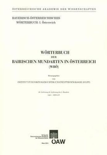 Worterbuch Der Bairischen Mundarten in Osterreich (Wbo) / Worterbuch Der Bairischen Mundarten in Osterreich 40. Lieferung (8. Lieferung Des 5. Bandes): Eigen - Elektrisch