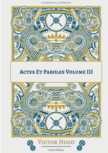 Cover image for Actes Et Paroles: Volume 3