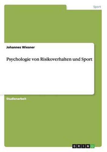 Cover image for Psychologie von Risikoverhalten und Sport