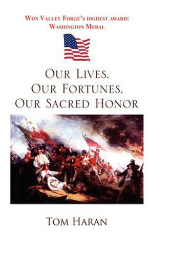 Cover image for Our Lives, Our Fortunes, Our Sacred Honor
