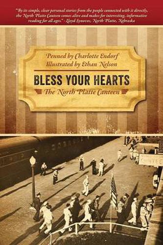 Cover image for Bless Your Hearts: The North Platte Canteen