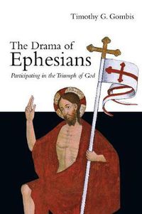 Cover image for The Drama of Ephesians - Participating in the Triumph of God