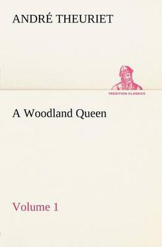 Cover image for A Woodland Queen - Volume 1