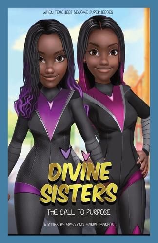 Cover image for Divine Sisters Series: The Call to Purpose