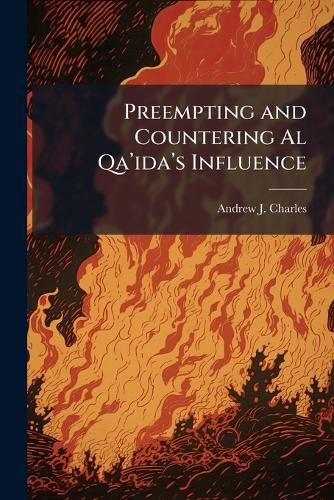 Cover image for Preempting and Countering Al Qaa(TM)idaa(TM)s Influence