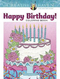 Cover image for Creative Haven Happy Birthday! Coloring Book