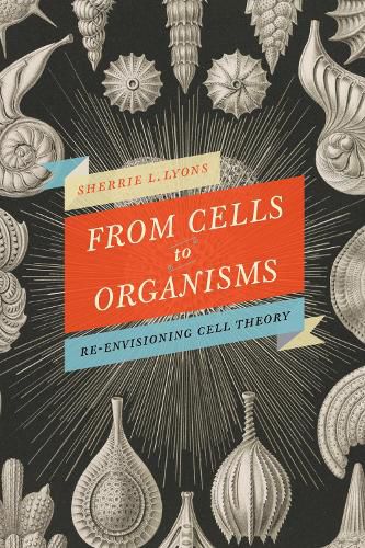 From Cells to Organisms