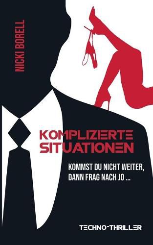 Cover image for Komplizierte Situationen: Kommst du nicht weiter, dann frag nach Jo...