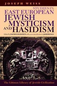 Cover image for Studies in East European Jewish Mysticism and Hasidism