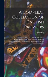 Cover image for A Compleat Collection of English Proverbs