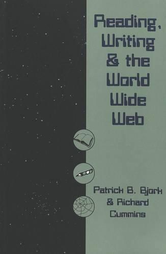 Cover image for Reading, Writing and the World Wide Web