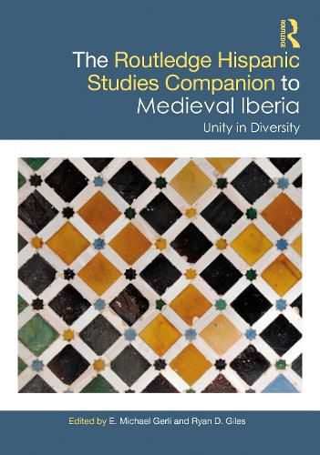 Cover image for The Routledge Hispanic Studies Companion to Medieval Iberia: Unity in Diversity