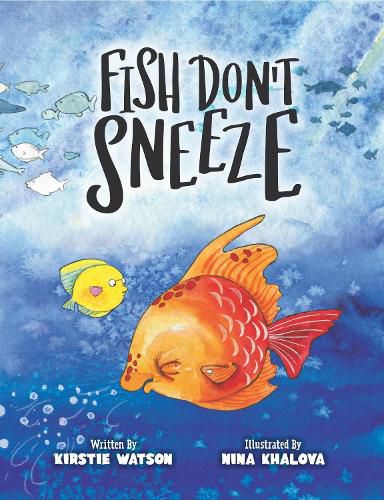 Fish Don't Sneeze