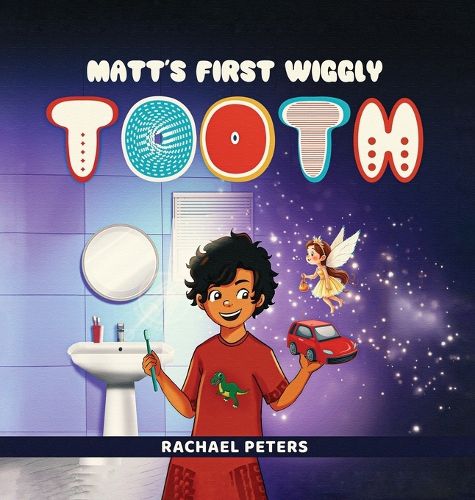 Cover image for Matt's First Wiggly Tooth