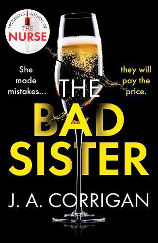 Cover image for The Bad Sister: A tense and emotional psychological thriller with an unforgettable ending