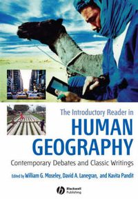 Cover image for The Introductory Reader in Human Geography: Contemporary Debates and Classic Writings