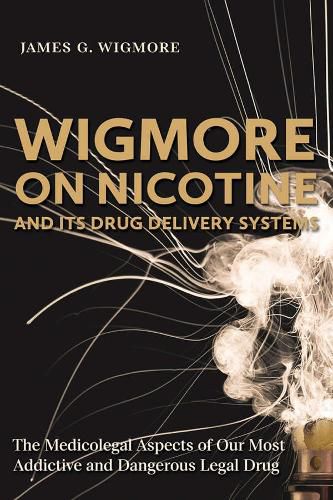 Cover image for Wigmore on Nicotine and its Drug Delivery Systems