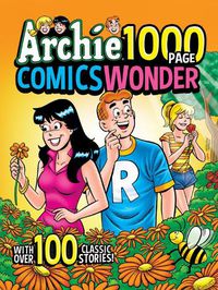 Cover image for Archie 1000 Page Comics Wonder